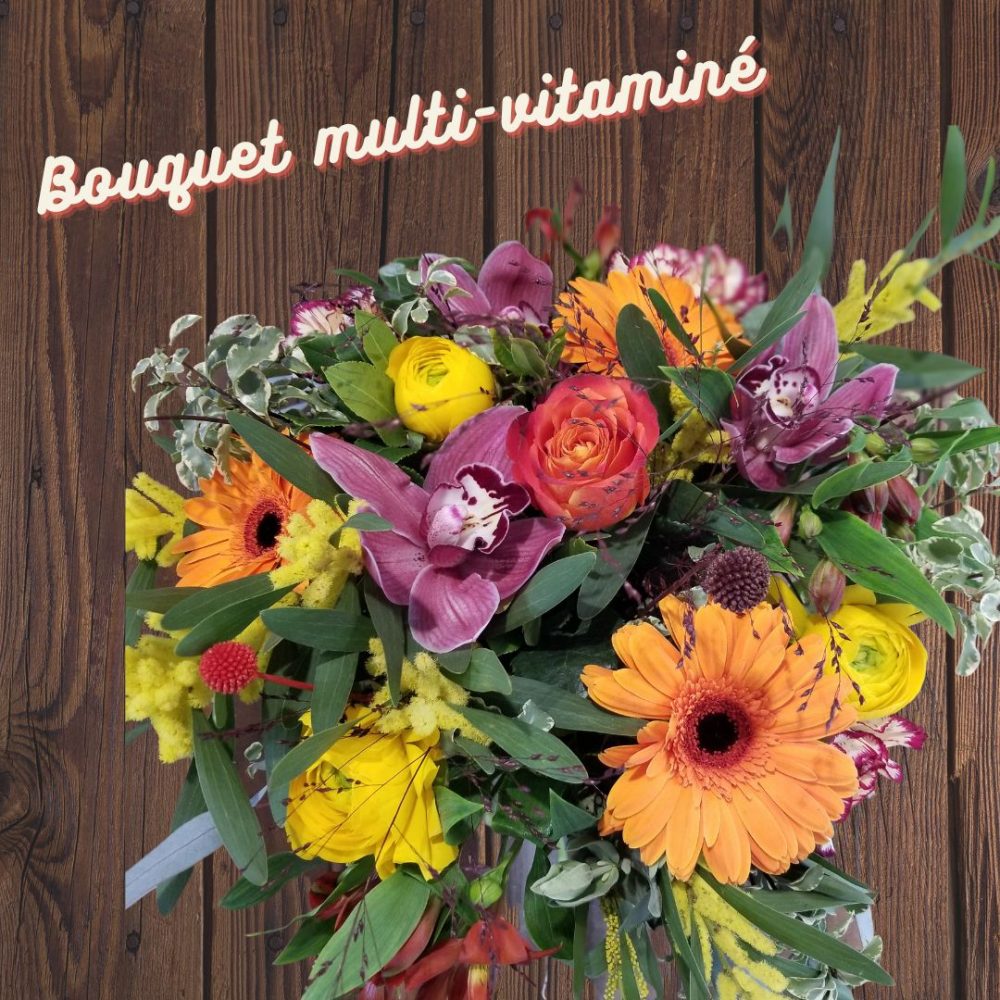 Bouquet Multi-vitaminé, par Au fil des pétales, fleuriste à Saint-Geoire-en-Valdaine