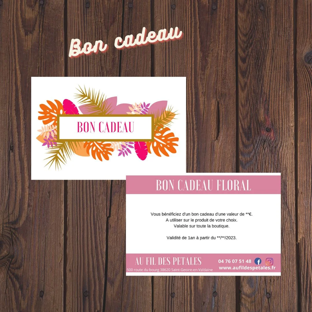 Bon cadeau, par Au fil des pétales, fleuriste à Saint-Geoire-en-Valdaine